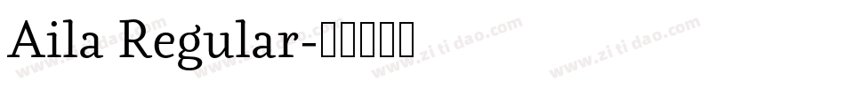 Aila Regular字体转换